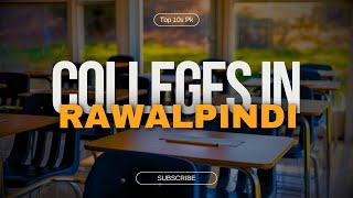 Top 10 Colleges In Rawalpindi  Best Colleges In Rawalpindi  Colleges In Rawalpindi [upl. by Atwahs]