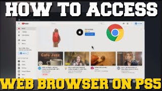 HOW TO ACCESS THE WEB BROWSER ON PS5 WHERE TO FIND PS5 WEB BROWSER [upl. by Ecallaw871]