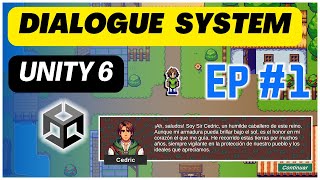 Sistema de Dialogo con Unity 6  Tutorial Paso a paso 1 [upl. by Leihcar]