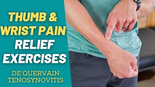 8 BEST Exercises to Relieve Thumb amp Wrist Pain De Quervain Tenosynovitis  PT Time with Tim [upl. by Ynohtnad551]