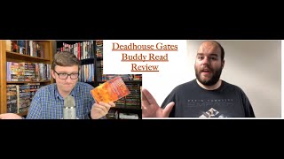 Deadhouse Gates Buddy Read Review with Caleb Likes Books [upl. by Cirdnek]