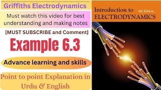 Griffiths Electrodynamics Example 63  Introduction to Electrodynamics Example 63  EDM Ex 63 [upl. by Delcine]