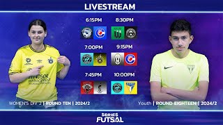 Series Futsal Youth Round 18Womens Div 2 Round 10  Full Livestream [upl. by Kit]