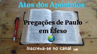 Paulo prega o evangelho em Êfeso  Cap 19 dijaferrazpalavrasefatos2585 [upl. by Priscella]