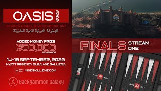 FINALS Stream 1 2023 Dubai Oasis International Backgammon Cup  Masters amp Intermediate Finals [upl. by Ecilegna]