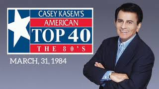 Casey Kasems American Top 40  FULL SHOW  March 31 1984 [upl. by Nytsud522]