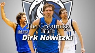 The Greatness of Dirk Nowitzki [upl. by Airdni]