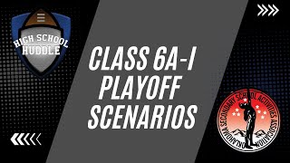 Class 6AI Playoff Scenarios  High School Huddle [upl. by Whelan]