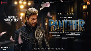 PANTHER  Trailer  Shah Rukh Khan  Lokesh Kanagaraj  Thalapathy Vijay  Deepika Padukone In 2024 [upl. by Leta738]