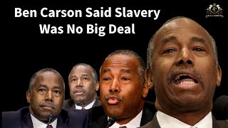 Challenging Ben Carsons Controversial Statement on Slavery [upl. by Bethina135]