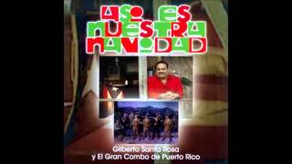 GILBERTO SANTA ROSA amp EL GRAN COMBO Así Es Nuestra Navidad Bloqueado por YouTube [upl. by Morten]