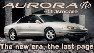 Oldsmobile Aurora The new era the last page [upl. by Nilyaj207]