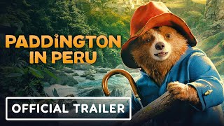 PADDINGTON IN PERU Official Trailer 2 2025 [upl. by Vassily]