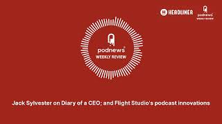 Jack Sylvester on Diary of a CEO and Flight Studios podcast innovations [upl. by Liartnod274]