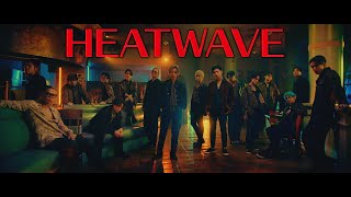 THE RAMPAGE from EXILE TRIBE  HEATWAVE MUSIC VIDEO [upl. by Ahsenad]