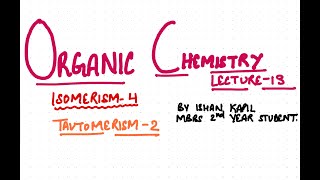 Organic Chem 13 ISOMERISM 4 TAUTOMERISM 2 JEE NEET iitjee tautomerism isomerism [upl. by Airod746]