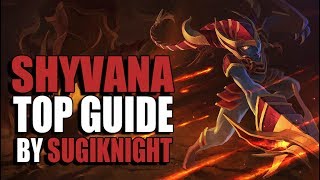 League Of Legends  Shyvana Top Guide [upl. by Otrebireh]