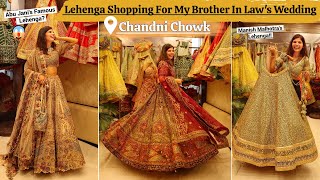 Lehenga Shopping For BrotherInLaws Wedding In Chandni Chowk Sabyasachi amp Manish Malhotra Lehenga [upl. by Javier265]