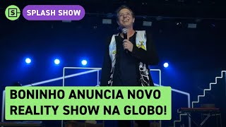 Boninho anuncia novo reality de confinamento na Globo em formato inédito [upl. by Naujaj953]