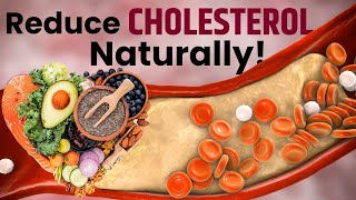 How to Control Cholesterol Naturally [upl. by Ynahteb]