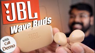 JBL Wave Buds InDepth Review  Call Quality amp Sound Tested  Best Earbuds Under 4K [upl. by Bay]