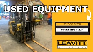 USED 2017 CAT GP25N PNEUMATIC TIRE FORKLIFT  LEAVITT MACHINERY USED EQUIPMENT [upl. by Conlin]