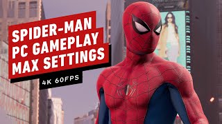 The First 21 Minutes of Marvels SpiderMan PC Gameplay at Max Settings 4K 60FPS [upl. by Greff]