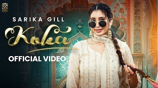 Koka Official Video Sarika Gill amp Raana  Saron Wala  Flamme Music  Yug  New Punjabi Song 2024 [upl. by Imeka]