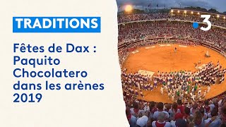 Fêtes de Dax  Paquito Chocolatero dans les arènes 2019 [upl. by Subak]