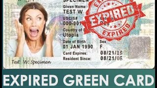 EXPIRED GREEN CARD INFORMATION [upl. by Elnora857]