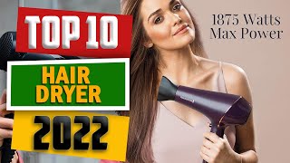 10 Best Hair Dryer 2022 You Can Buy [upl. by Yelekreb]