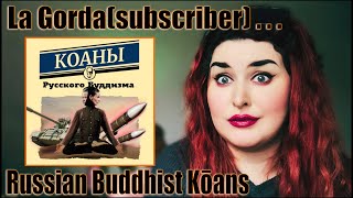 La Gorda  Коаны русского буддизма  Russian Buddhist Kōans MV REACTION IC3PEAK vibes [upl. by Ailina]