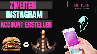 WANN amp WIE einen ZWEITEN Instagram ACCOUNT erstellen [upl. by Bunnie210]