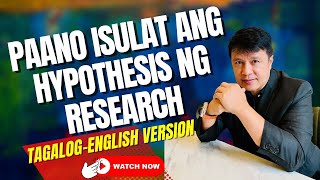 PAANO ISULAT ANG HYPOTHESIS NG RESEARCH [upl. by Nappy]