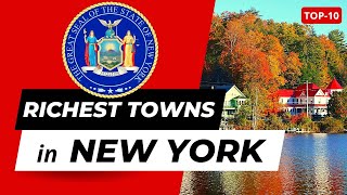 The 10 Richest Towns and Cities in New York State  2022 [upl. by Vijnas]