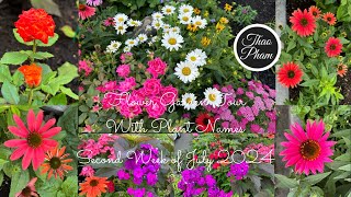 Flower Garden Tour with Plant Names  Second Week of July 2024 in zone 5 [upl. by Okechuku]