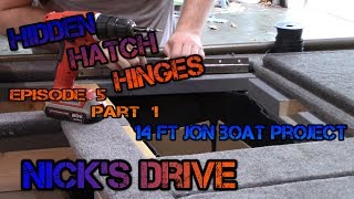 Installing Hidden Hinges on Jon boat Hatches Carpet Update Episode 5 14 ft Jon Boat Project [upl. by Nami]