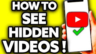 How To See Hidden Videos on Youtube Channel ONLY Way [upl. by Riedel788]