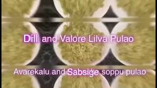 Tasty  Quick n Easy Sabsige Soppu Avarekalu Pulao DillValore Lilva Pulao  Dill rice Dill Pulao [upl. by Nimajnab]