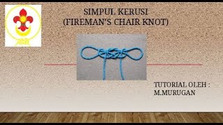 SIMPUL KERUSI  FIREMANS CHAIR KNOT [upl. by Oile]