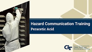 Hazard Communication Training Peracetic Acid [upl. by Shwalb]