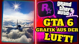 GTA 6 wird PERFEKT GRAFIK aus der LUFT Wolken amp FLIEGEN  NEWS DEUTSCH GAMEPLAY LEAK TRAILER [upl. by Mutz856]