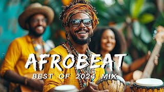 AFROBEATS MIX 2024 🔥 AMAPIANO MIX 2024  BEST OF NAIJA AFROBEAT VIDEO MIX  AYRA STARR  BURNA REMA [upl. by Frantz97]