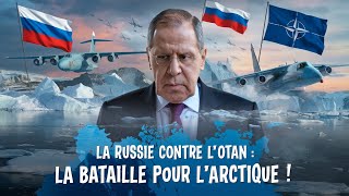 Lavrov DÉCLARE la GUERRE à lOTAN dans lArctique  La Russie Passe à lAttaque [upl. by Alisan524]