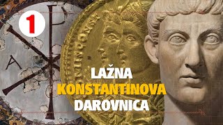 LAŽNA KONSTANTINOVA DAROVNICA 1 deo [upl. by Appleby]