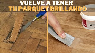 Cómo Reparar el Parquet Paso a Paso en 5 Sencillos Pasos  Método Definitivo [upl. by Silsbye191]