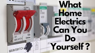 What electrical work are you allowed to do in your own home [upl. by Jecon]