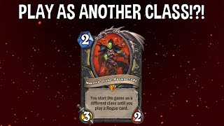 You Can Pretend to Be Another Class  Hearthstone United in Stormwind Crazy Rogue Legendary [upl. by Aydan]