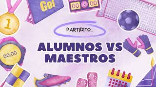 Partido alumnos vs maestros [upl. by Cline221]