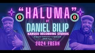 HALUMA by Daniel Bilip amp Kangeo Recording Studio 2024 PNG Fresh Hit [upl. by Luis]